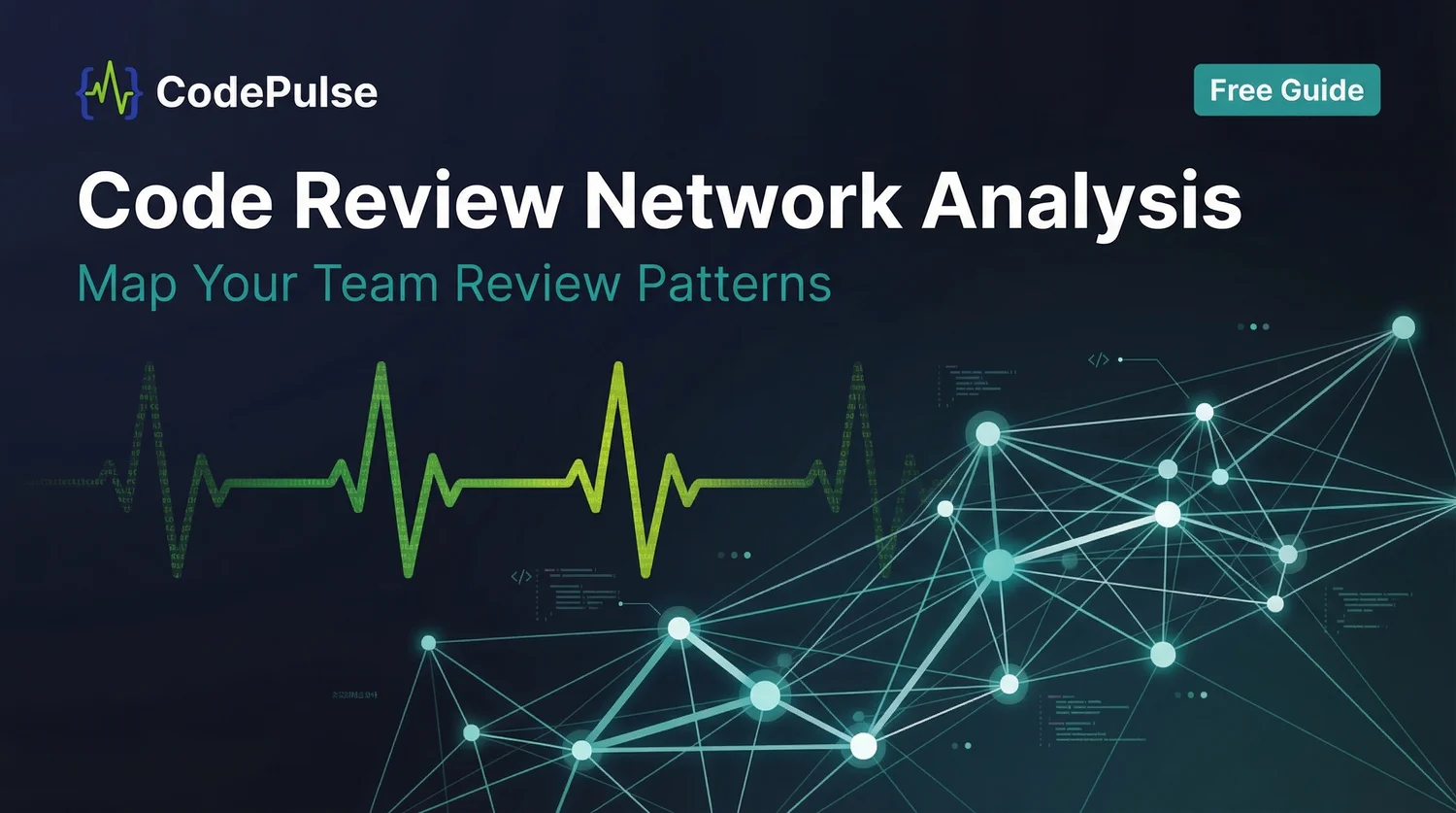 Code Review Network Analysis: How to Map Your Team's Review Patterns - visual overview