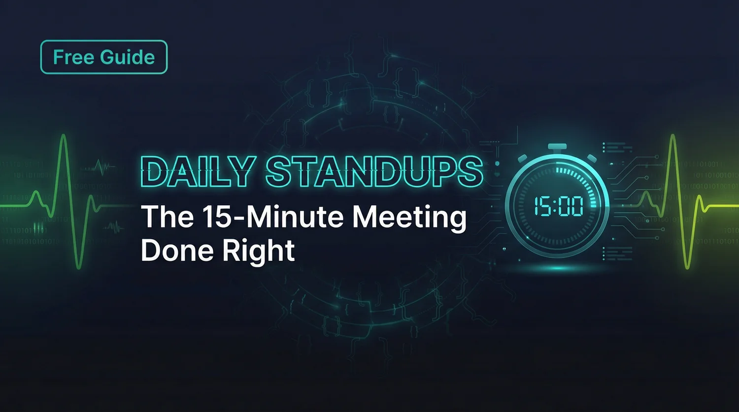 Daily Standups: The 15-Minute Meeting Most Teams Get Wrong - visual overview