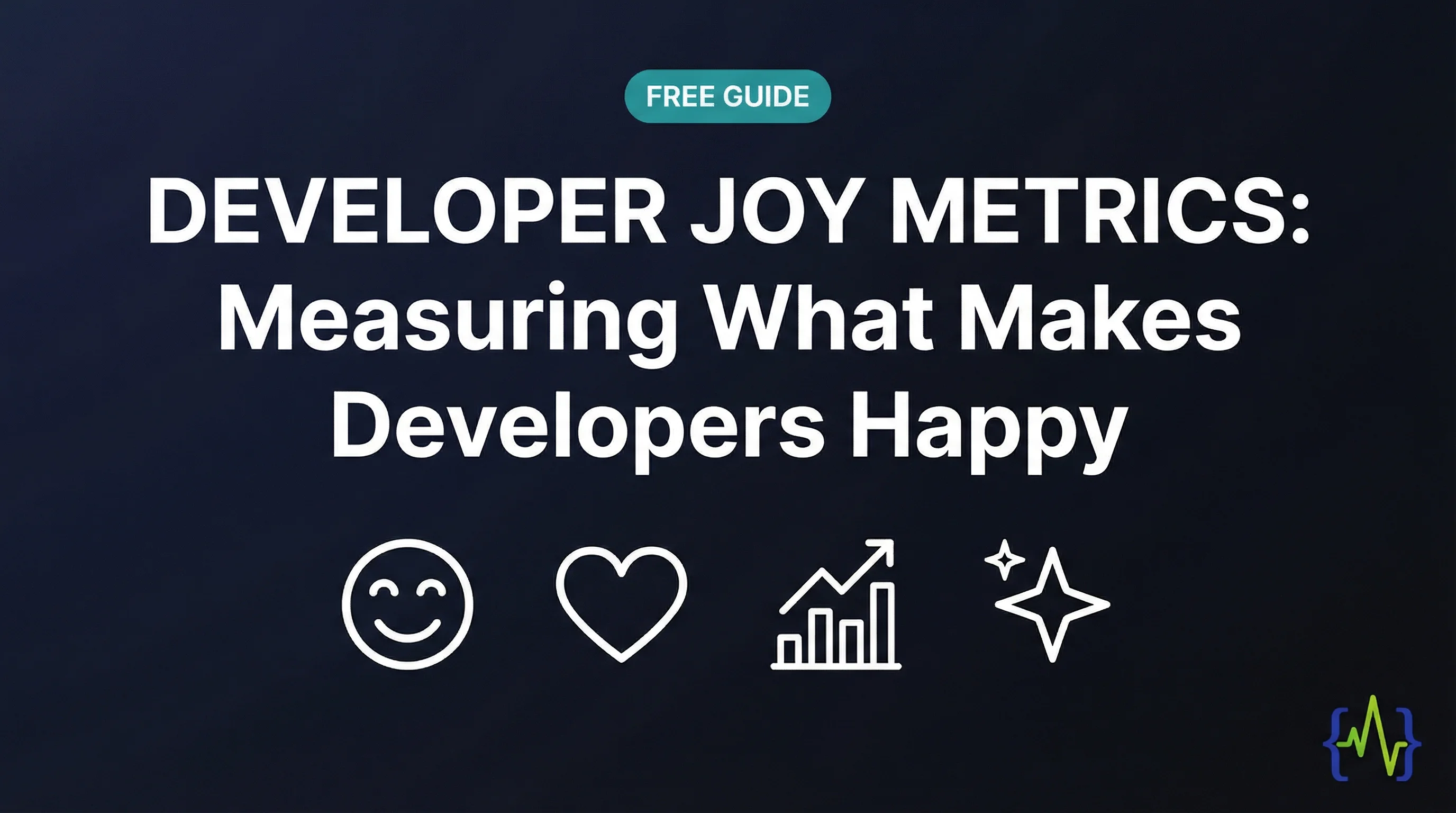 Developer Joy Metrics: Measuring What Makes Developers Happy - visual overview