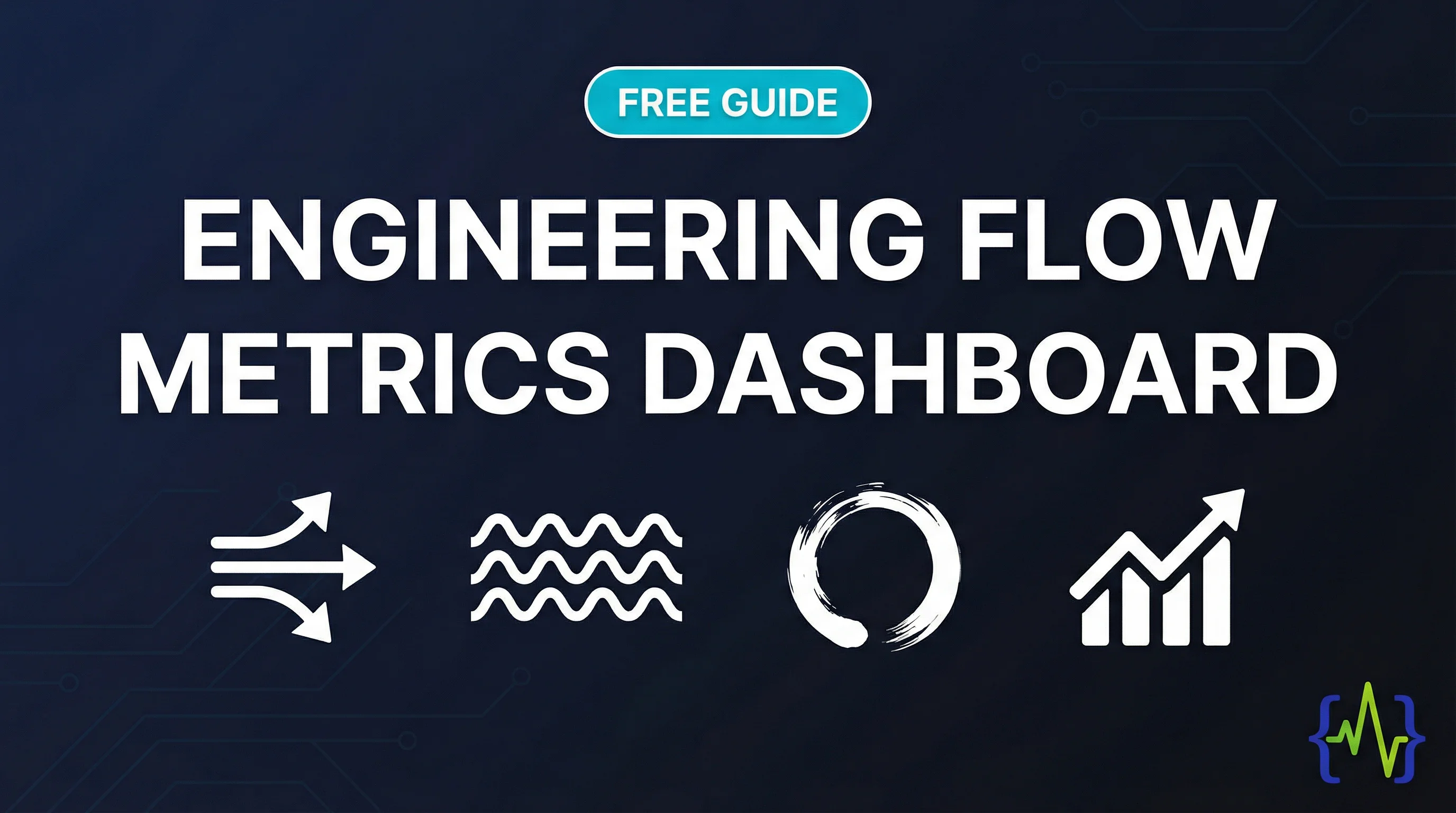 Engineering Flow Metrics Dashboard: Measuring Developer Flow State - visual overview
