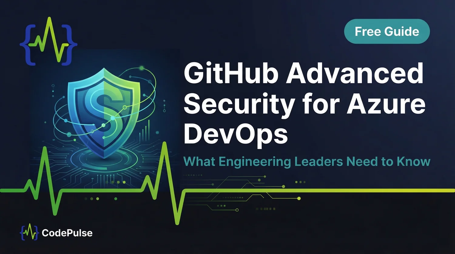 GitHub Advanced Security for Azure DevOps: What Engineering Leaders Need to Know - visual overview