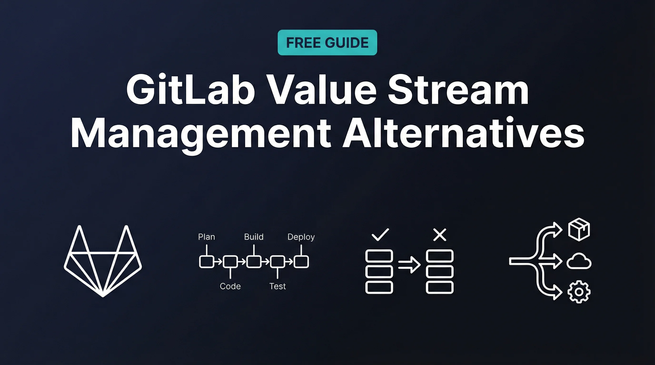 GitLab Value Stream Management Alternatives - visual overview