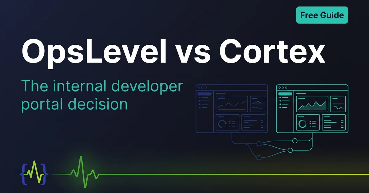 OpsLevel vs Cortex: The Honest IDP Comparison - visual overview