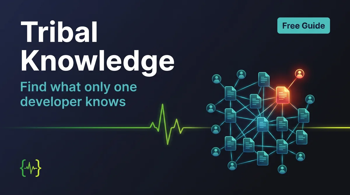 Tribal Knowledge: Find What Only One Developer Knows - visual overview