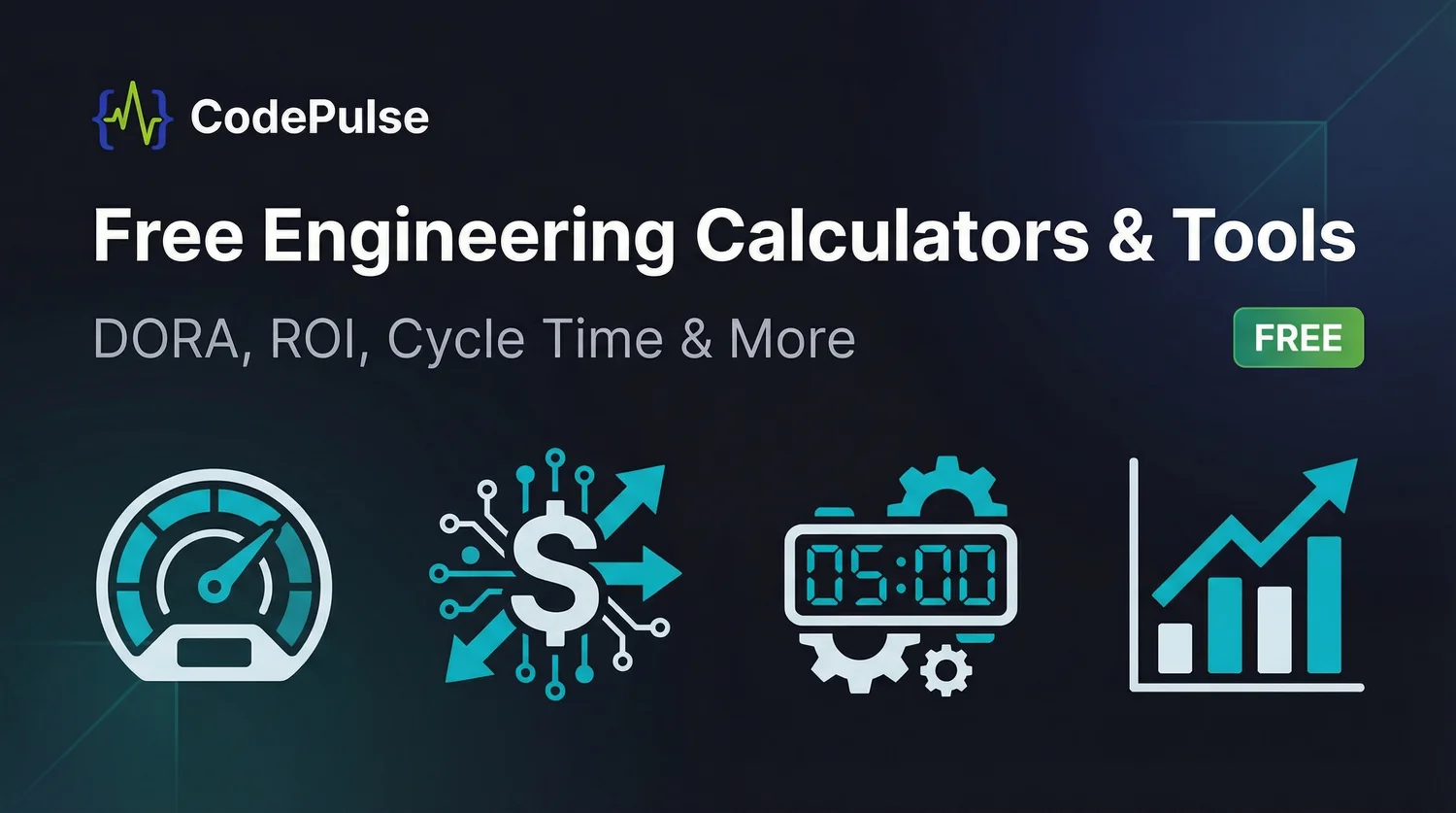 Free Engineering Calculators (DORA, ROI, Cycle Time) | CodePulse